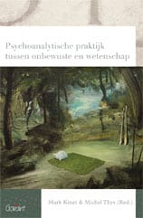 Cover: Psychoanalytische praktijk tussen onbewuste en wetenschap