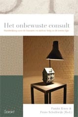 Cover: Het onbewuste consult. Handreiking voor de huisarts en andere hulp uit de eerste lijn