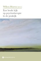 Cover: Een brede kijk op psychotherapie in de praktijk