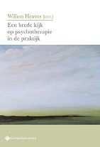 Een brede kijk op psychotherapie in de praktijk